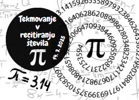 Svetovni dan števila pi in tekmovanje, kjer se število nikoli ne konča